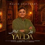 دانلود آهنگ مجید اخشابی به نام یلدا